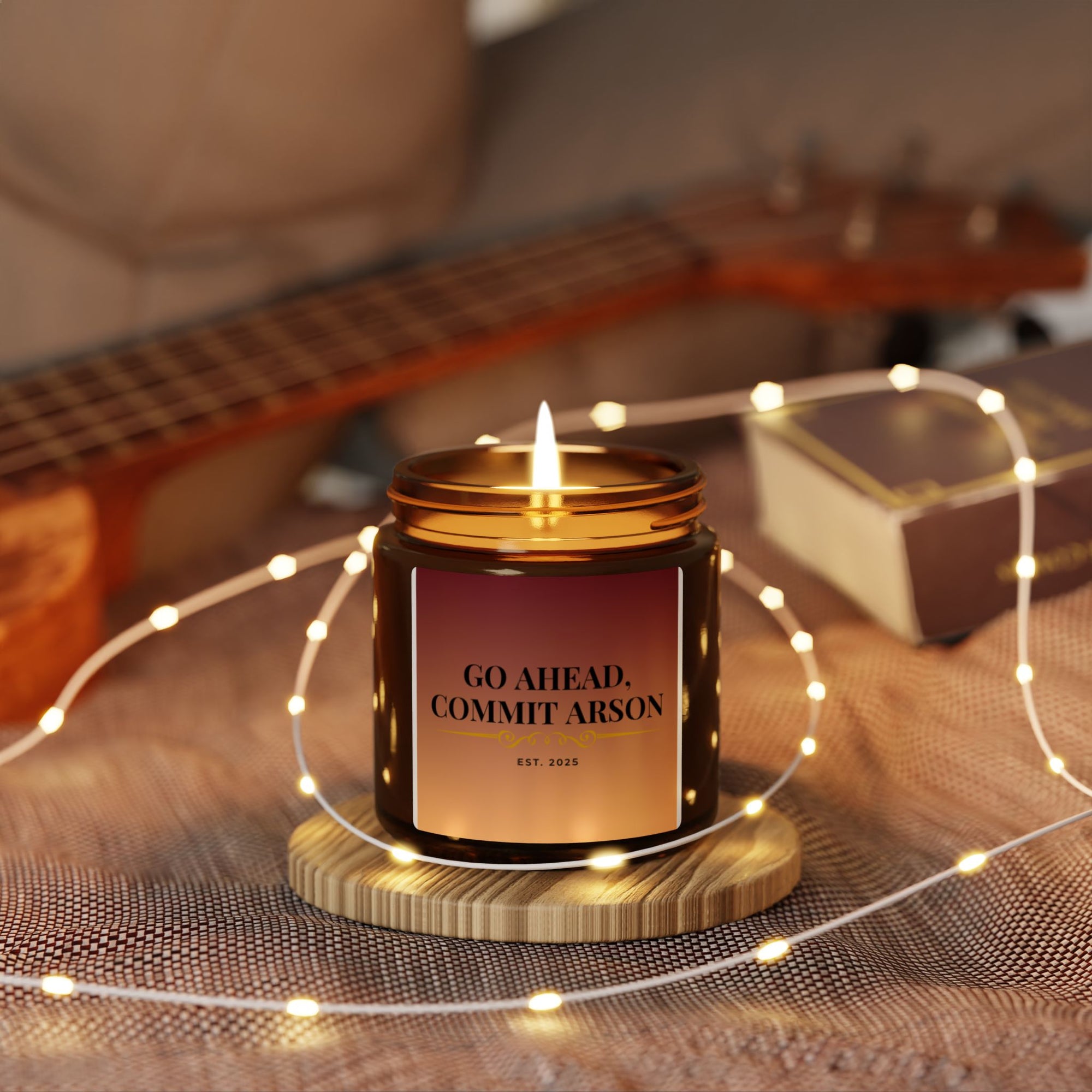 Go Ahead, Commit Arson Scented Soy Candle - Cozy Home Decor, Unique Gift, Relaxation, Aromatherapy, Candlelight Dinner