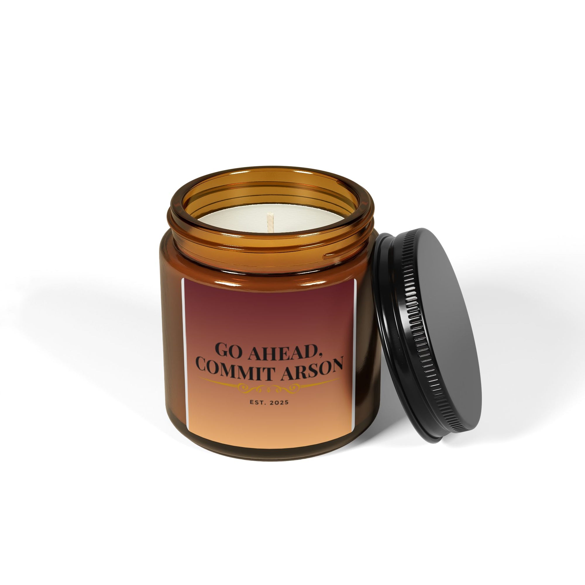 Go Ahead, Commit Arson Scented Soy Candle - Cozy Home Decor, Unique Gift, Relaxation, Aromatherapy, Candlelight Dinner