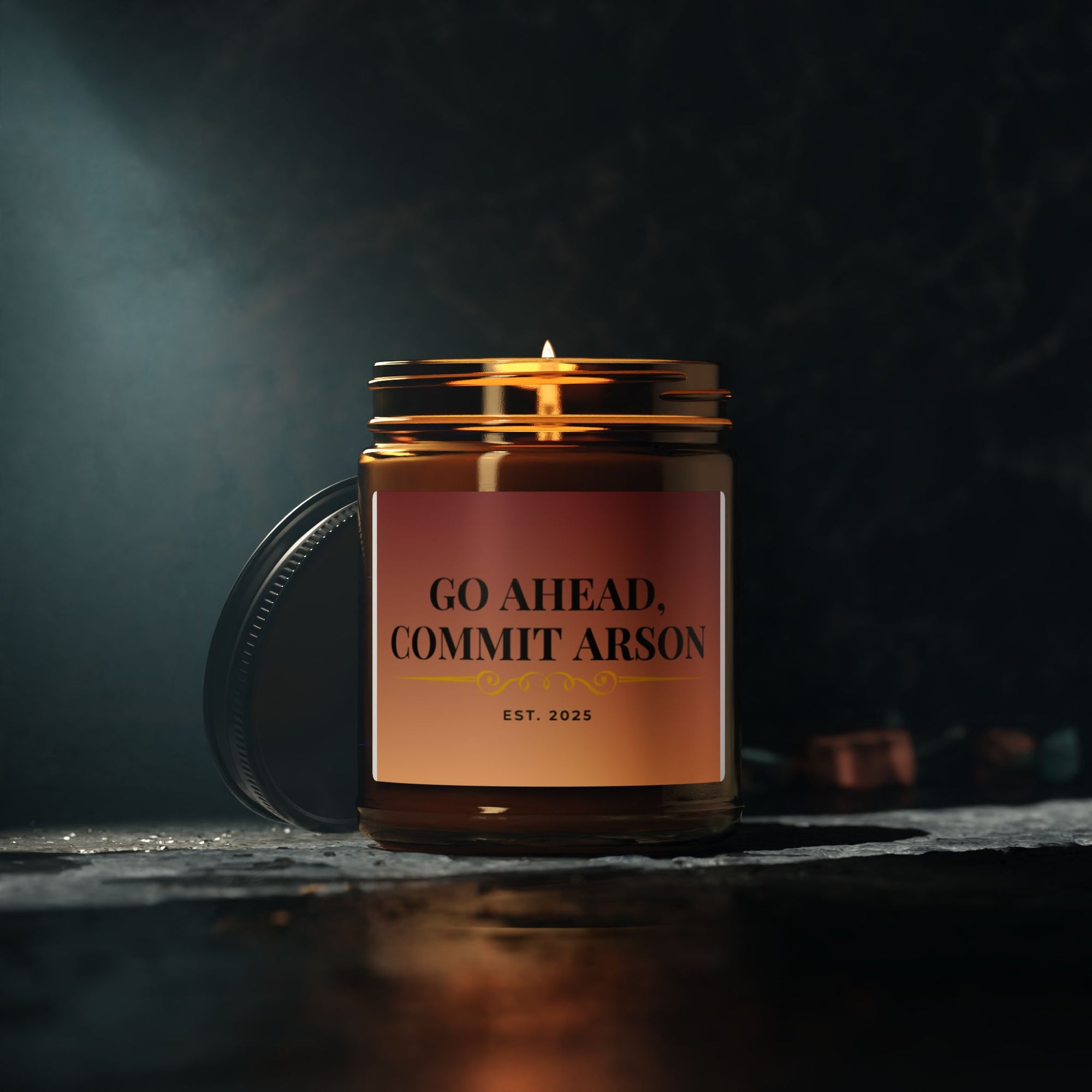 Go Ahead, Commit Arson Scented Soy Candle - Cozy Home Decor, Unique Gift, Relaxation, Aromatherapy, Candlelight Dinner